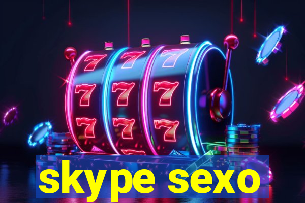 skype sexo